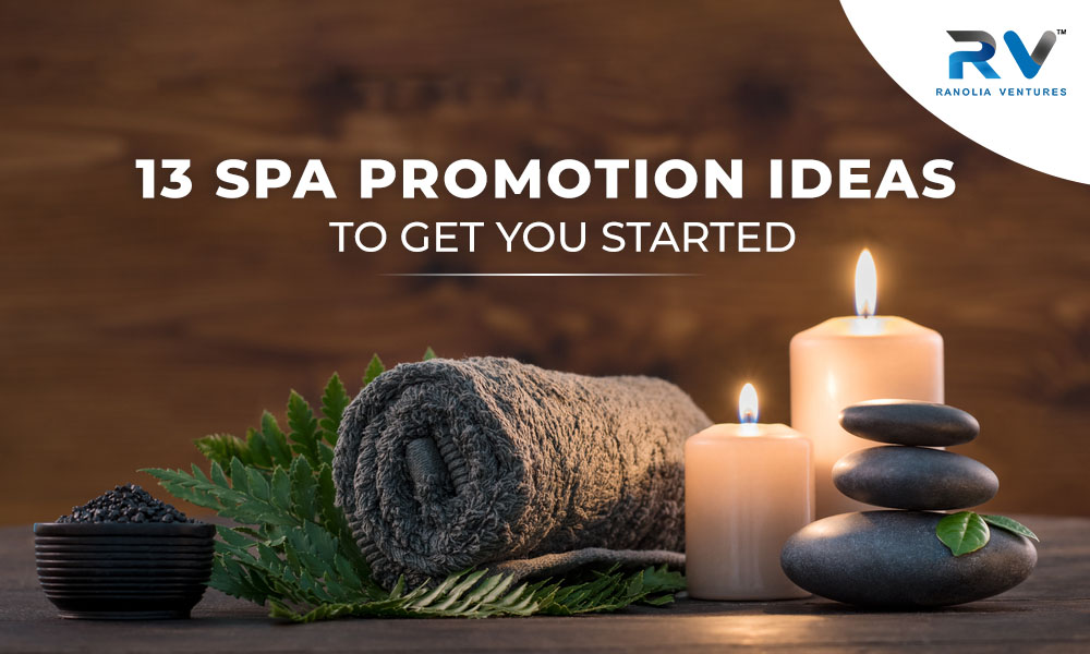 Spa Promotion Ideas